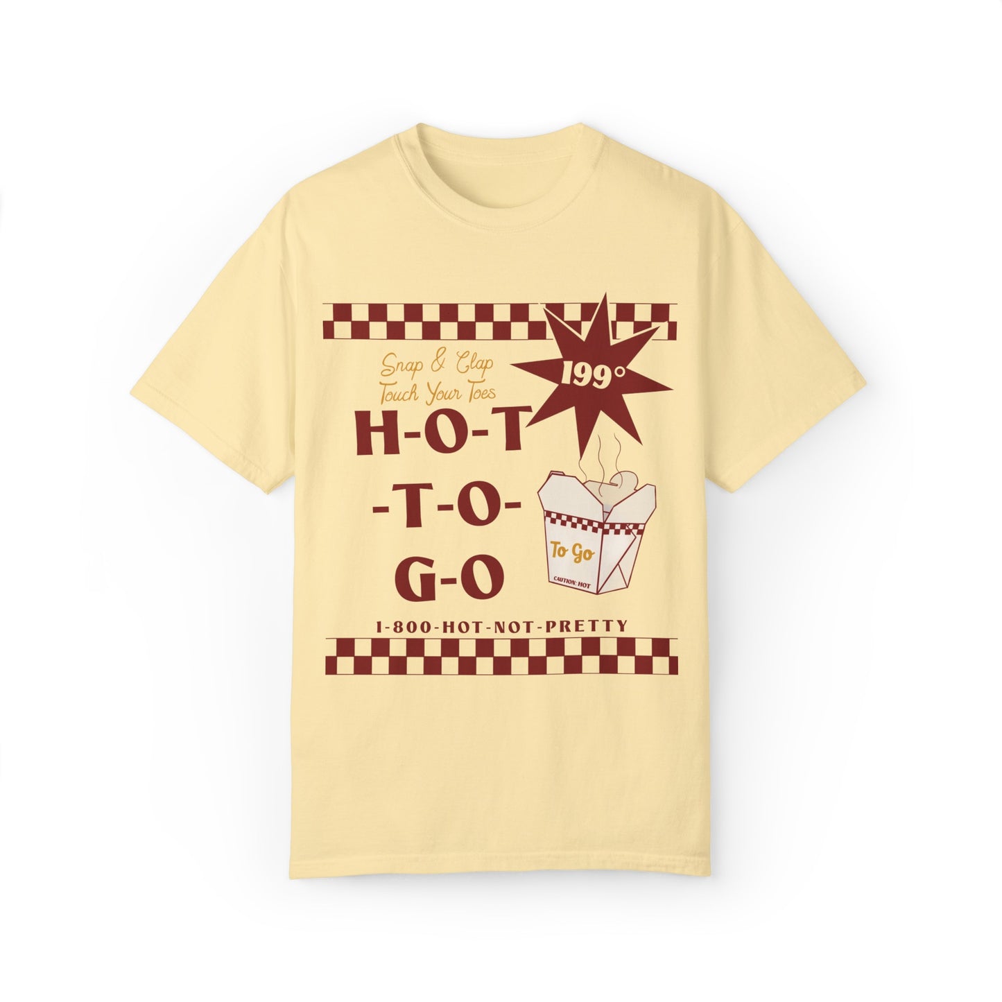 Hot To Go T-shirt