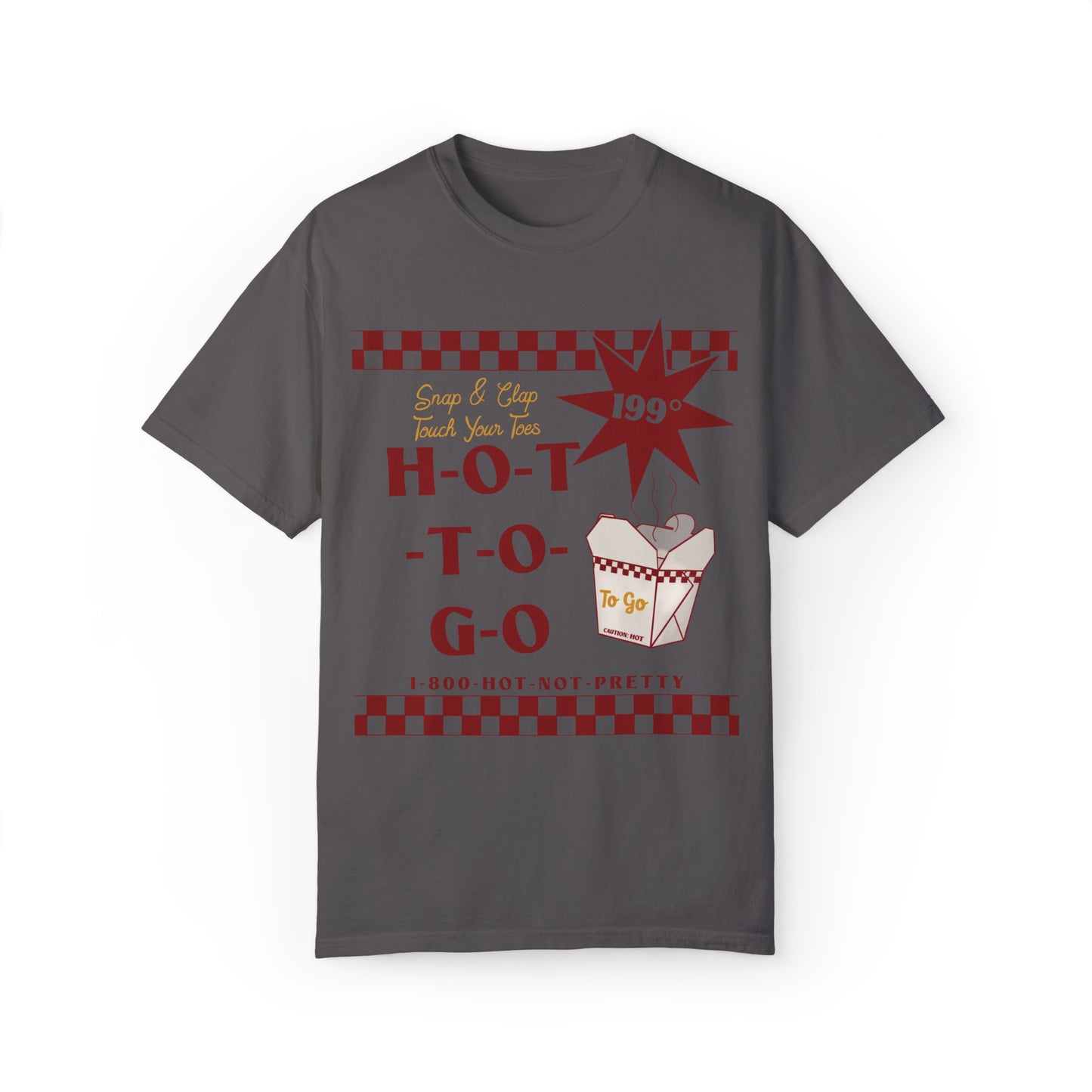 Hot To Go T-shirt