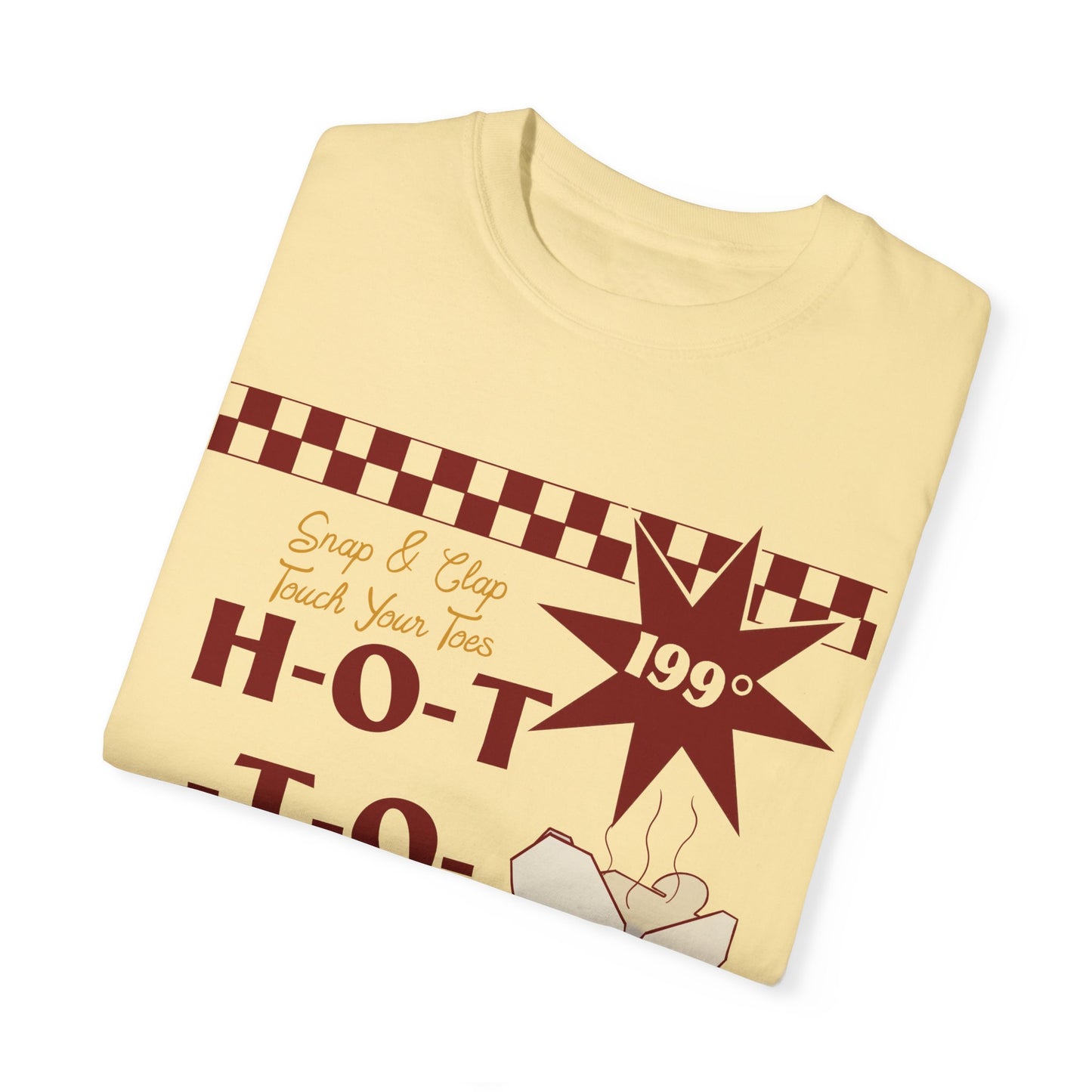 Hot To Go T-shirt