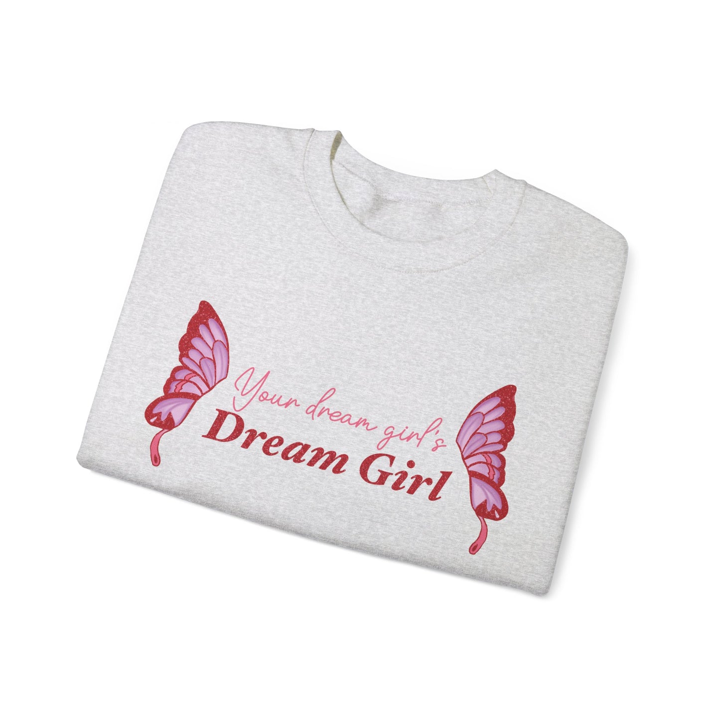 Your Dream Girl Crewneck