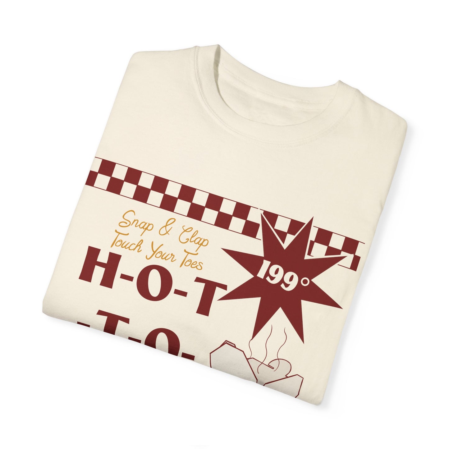 Hot To Go T-shirt