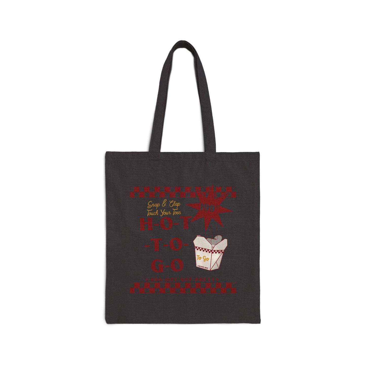 Hot To Go Tote Bag