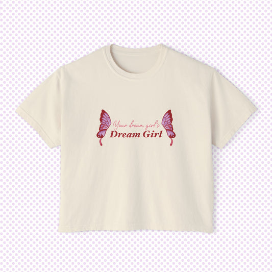 Your Dream Girl Boxy Tee