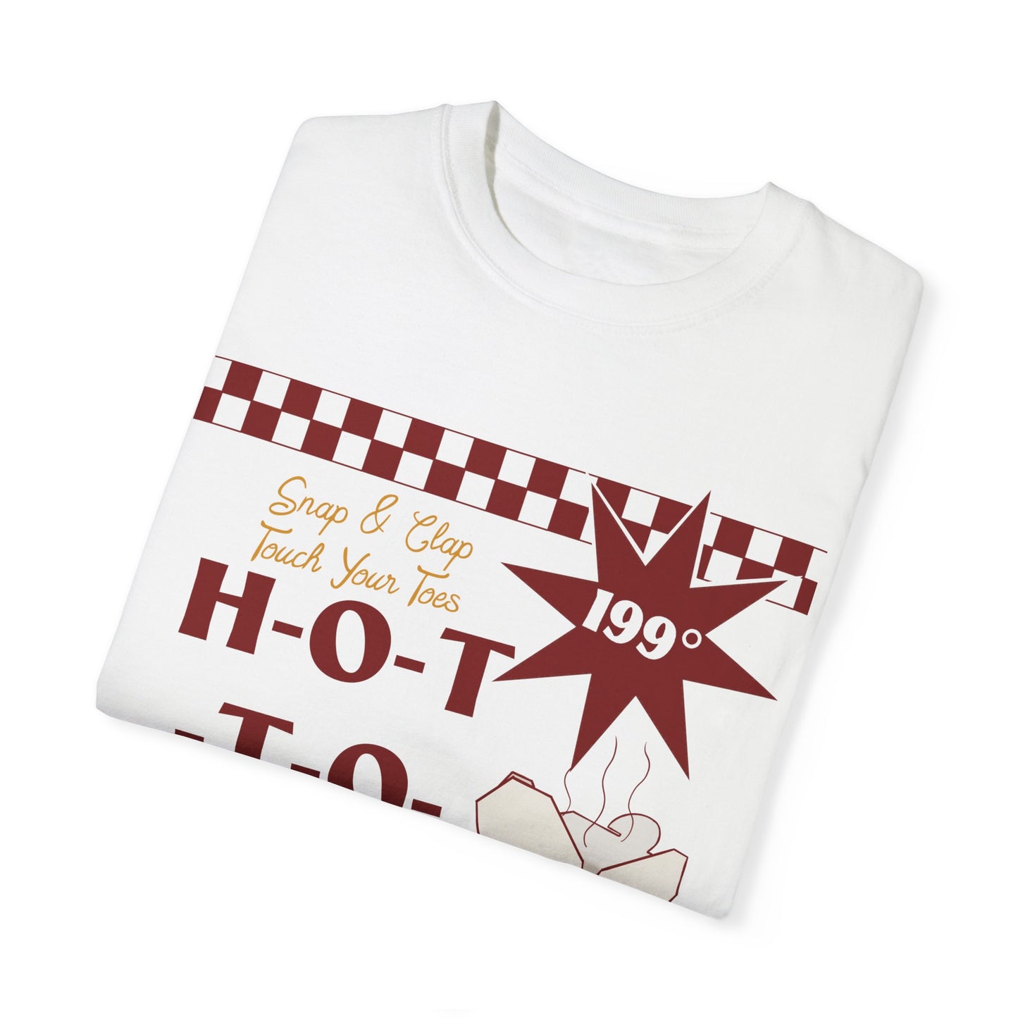 Hot To Go T-shirt