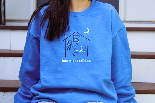 Late Night Talking Sweatshirt